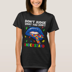 Camiseta Ism Lips Don Juzga Lo Que Usted Entiende 33