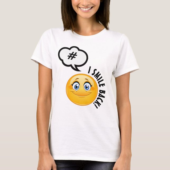 Camiseta #ISmileBack TShirt (Anverso)