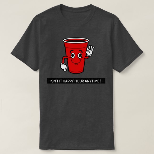 Camiseta Isnx27t It Happy Hour Anytime T (Diseño del anverso)