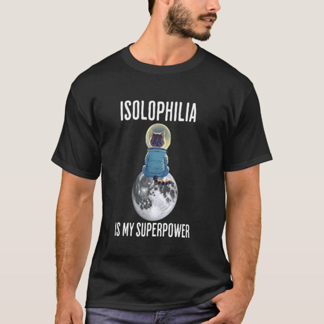 Camiseta ISOLOFILIA Es Mi Superpoder, Gato solo en la luna (Anverso)