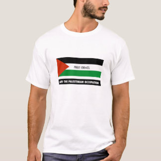 Camiseta Israel libre - termine el empleo palestino