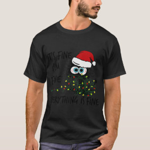 Camiseta It's Fine I'm Fine Everything Is Fine Cat