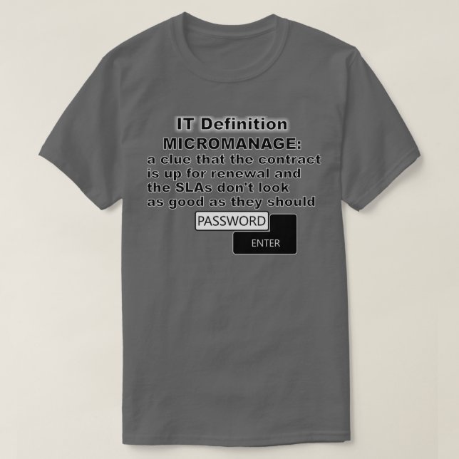 Camiseta IT Definition Micromanage (Diseño del anverso)