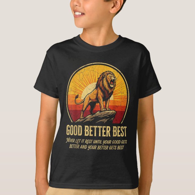 Camiseta It Never Till Let Rest Gets Good Better Good Fun (Anverso)