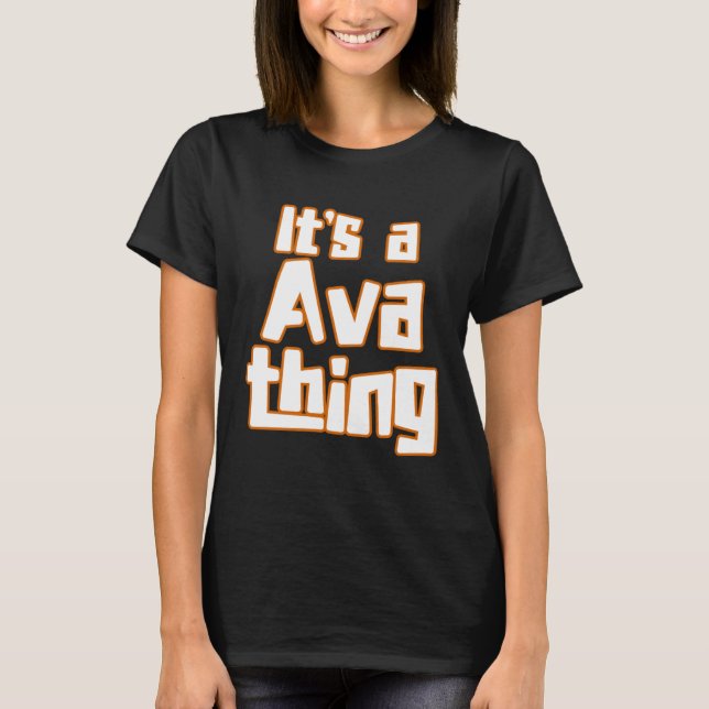 Camiseta It s a Ava Thing (Anverso)