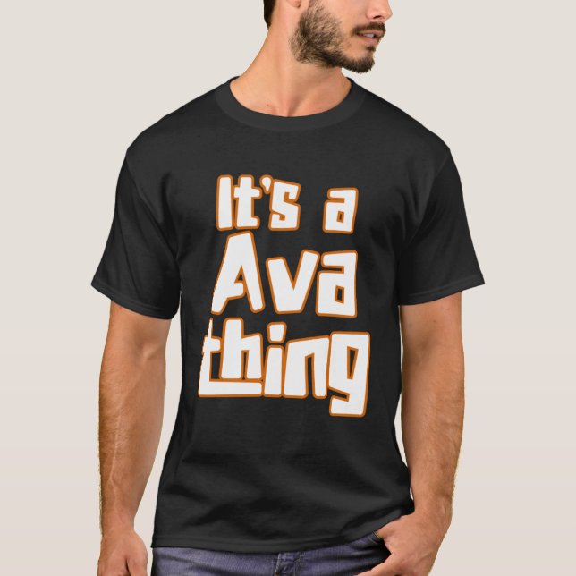 Camiseta It s a Ava Thing (Anverso)