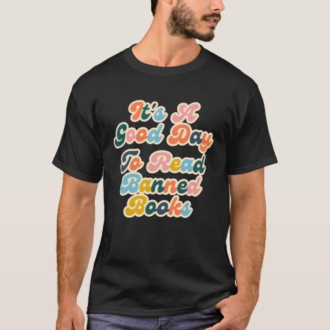 Camiseta It s A Good Day To Read Banned Books Reading Banne (Anverso)