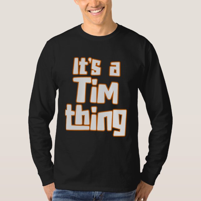 Camiseta It s a Tim Thing (Anverso)