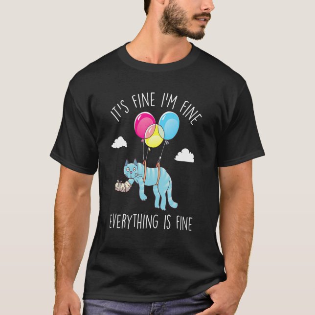 Camiseta It S Fine I M Fine Everything Is Fine Funny Cat Lo (Anverso)
