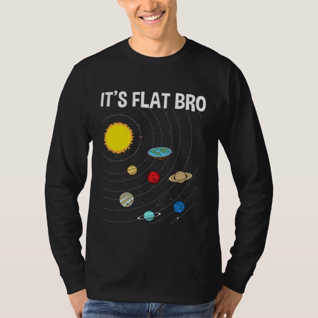 Camiseta It s Flat Bro Flat Earth Map Conspiracy (Anverso)