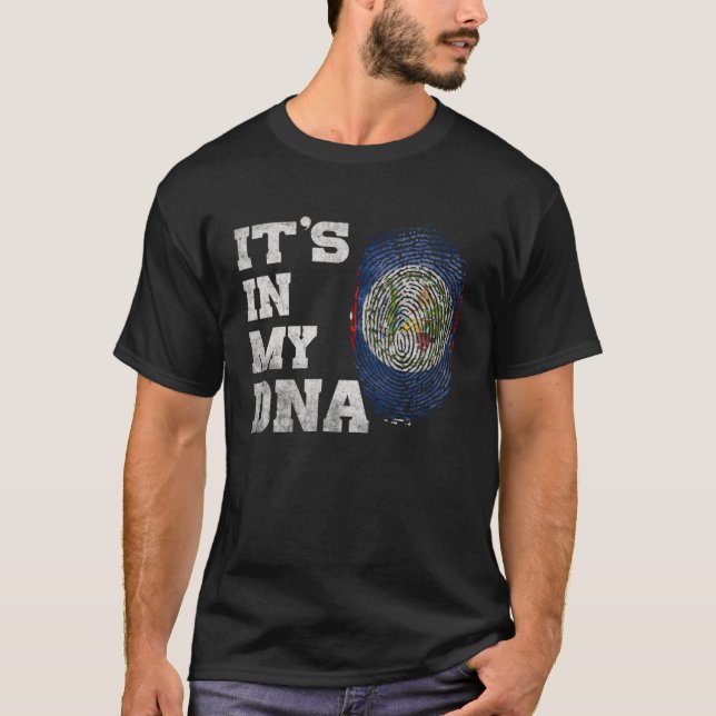 Camiseta IT S IN MY DNA Belize Flag Men Women Pride Roots F (Anverso)
