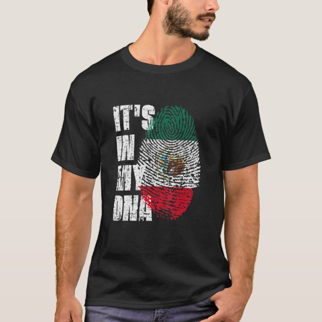 Camiseta It S In My Dna Mexico Flag Mexican (Anverso)