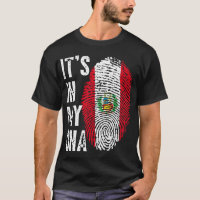 It_s In My DNA Proudly Peruvian American Peru Flag