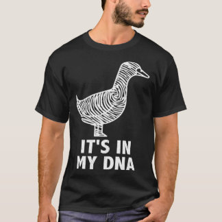 Camiseta It s in my DNA  Waterfowl hunting quote ducks and 