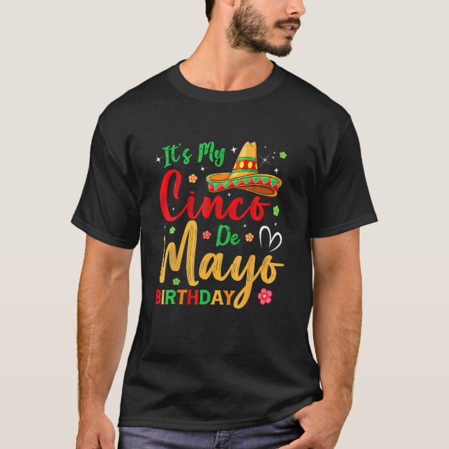 Camiseta It’S My Cinco De Mayo Birthday Funny Party (Anverso)