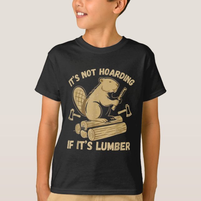 Camiseta It’s Not Hoarding If It’s Lumber Funny Woodworking (Anverso)