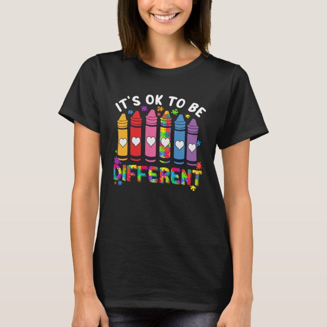 Camiseta It s Ok To Be Different Autism Awareness Teacher K (Anverso)