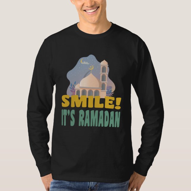 Camiseta It s Ramadan Bro Smile Muslim s Fasting Month Rama (Anverso)