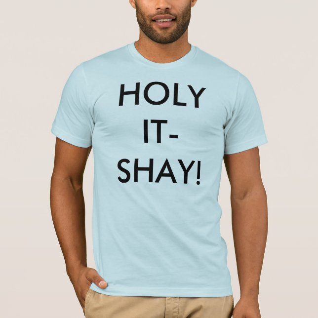 CAMISETA ¡IT-SHAY SANTO! (Anverso)