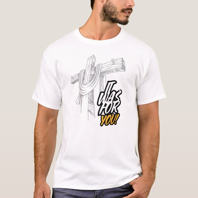 Camiseta It Was For You (Anverso)