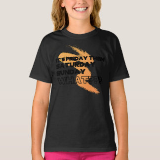 Camiseta It&x27; es viernes y luego sábado DOMINGO QUÉ (Nar