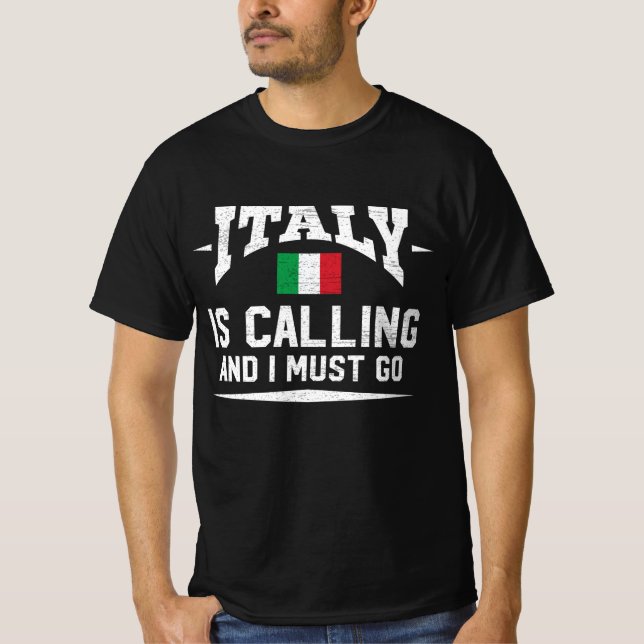Camiseta Italia Está Llamando Y Debo Ir De Regalo (Anverso)