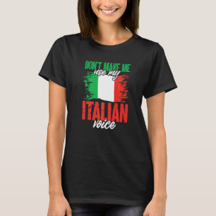 Camiseta Italia  Italia No Me Hagas Usar Mi Voz Italiana