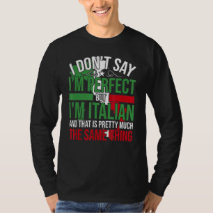 Camiseta Italia, Soy Italiana, Es Como Ser Perfecto