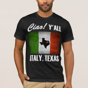 Camiseta ¡Italia, Tejas Ciao! Usted bandera del italiano d