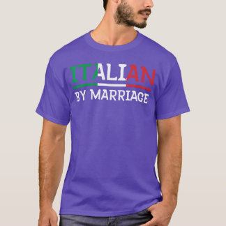 Camiseta Italian by Marriageshirt Italia Marriage Humor vin