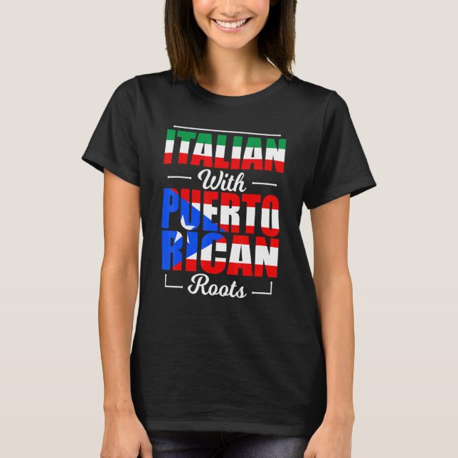 Camiseta Italiano con raíces puertorriqueñas Puerto Rico It (Anverso)
