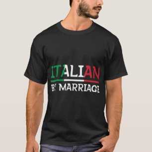 Camiseta Italiano Por Matrimonio
