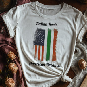 Camiseta Italiano Roots American Dreams Shirt   Dos bandera