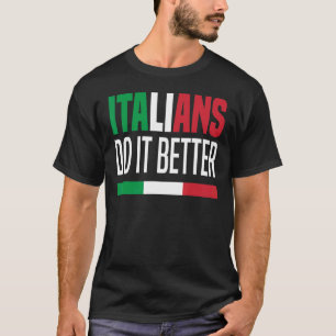 Camiseta Italianos lo hacen mejor Italia