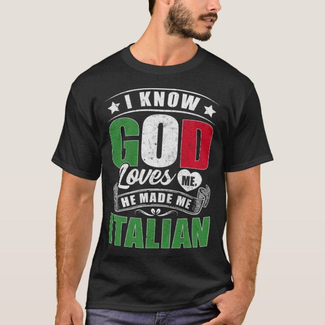 Camiseta Italy Flag God Loves Me  Italians (Anverso)
