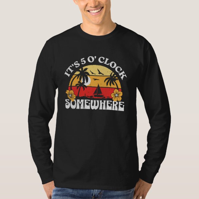 Camiseta It's 5 Ou2019clock Somewhere Summer Retro Beach Su (Anverso)