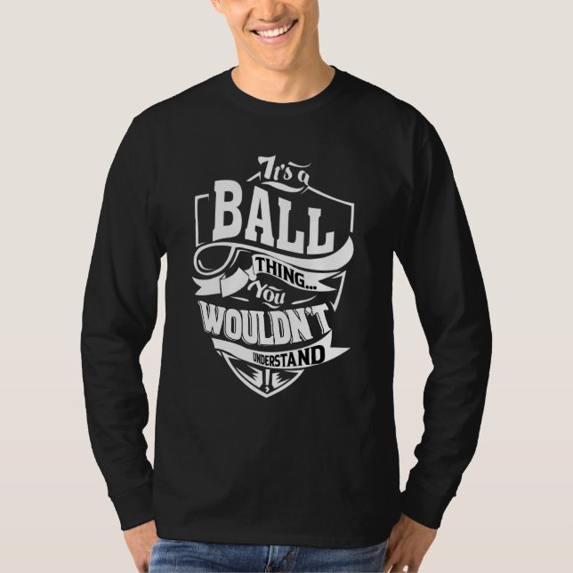 Camiseta It's A Ball Thing   (Anverso)