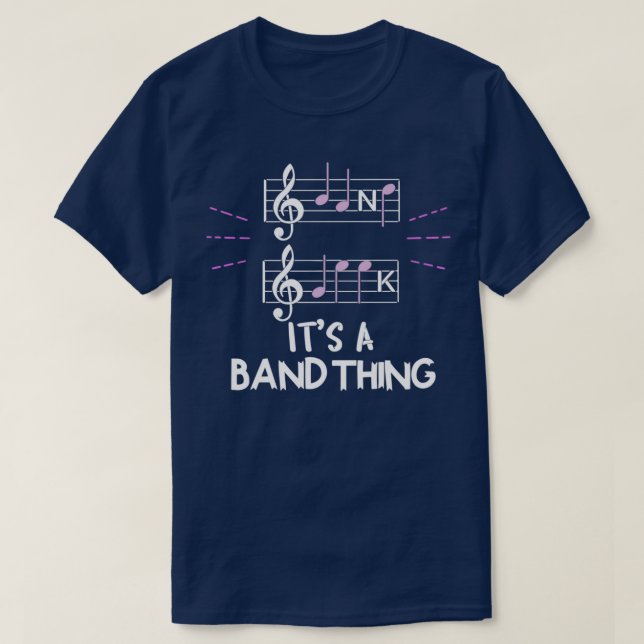 Camiseta Its A Band Thing Music Geek Musical Group Notes 1  (Diseño del anverso)