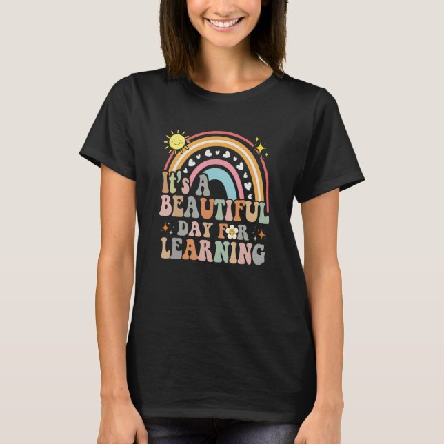 Camiseta It's A Beautiful Day For Learning Groovy Teachers  (Anverso)