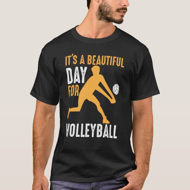 Camiseta It's A Beautiful Day For Volleyball Beach Volleyba (Anverso)