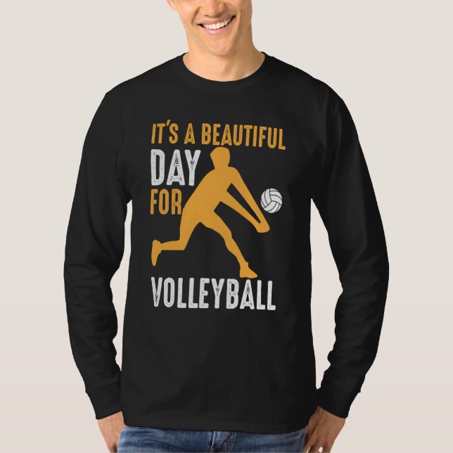 Camiseta It's A Beautiful Day For Volleyball Beach Volleyba (Anverso)