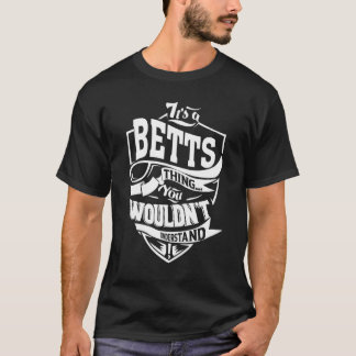 Camiseta It's A Betts Thing