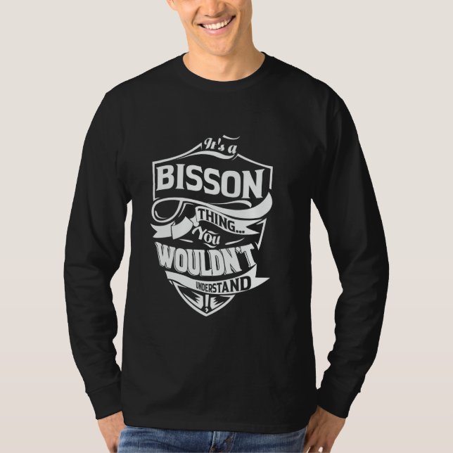 Camiseta It's a BISSON thing you wouldn't understand Gift (Anverso)