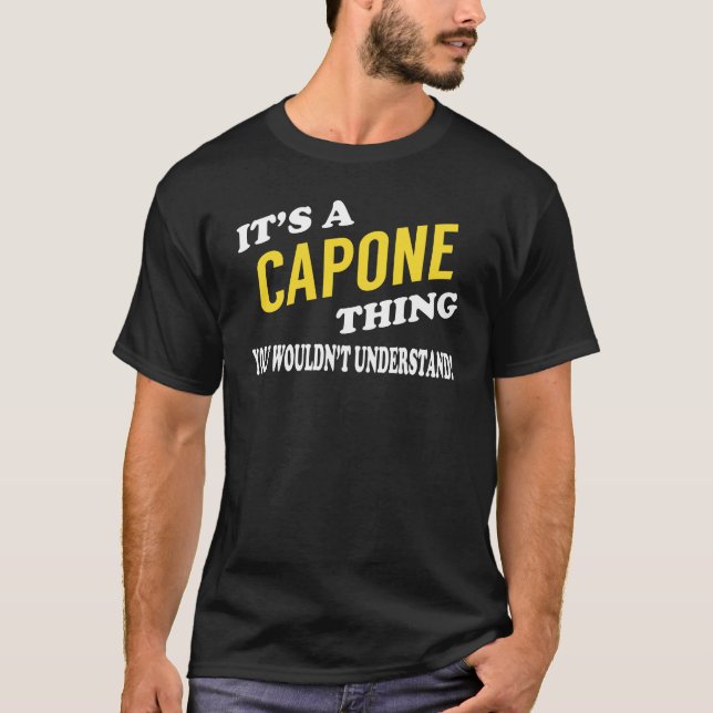 Camiseta It's a CAPONE Thing You Wouldn't Understand (Anverso)