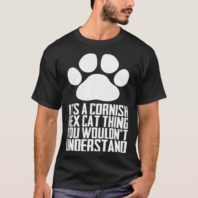 Camiseta Its a cornish rex cat thing you wouldnt understand (Anverso)