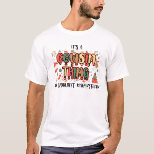 Camiseta Its A Cousin Thing Christmas Family Member Group C