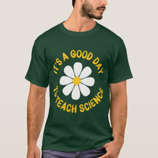Camiseta ItS A Dayoeach Scienceeacher Appreciation Day gift