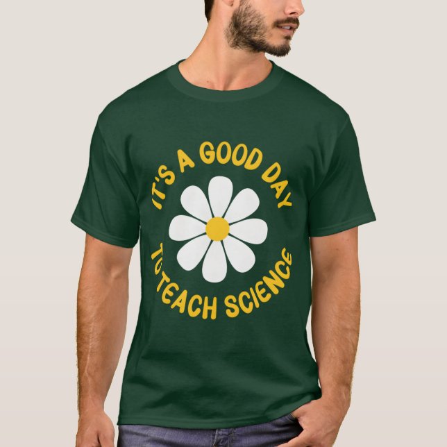 Camiseta ItS A Dayoeach Scienceeacher Appreciation Day gift (Anverso)