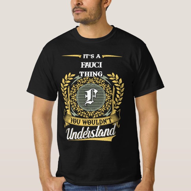Camiseta It's a Fauci Thing You Wouldn't Understand (Anverso)