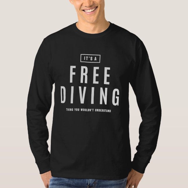 Camiseta It's a Freediving Thing Extreme Sport (Anverso)